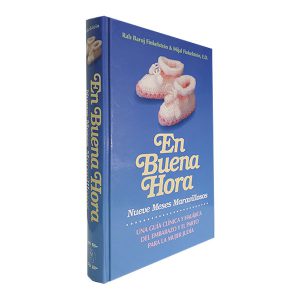 En Buena Hora - Nueve Meses Maravillosos